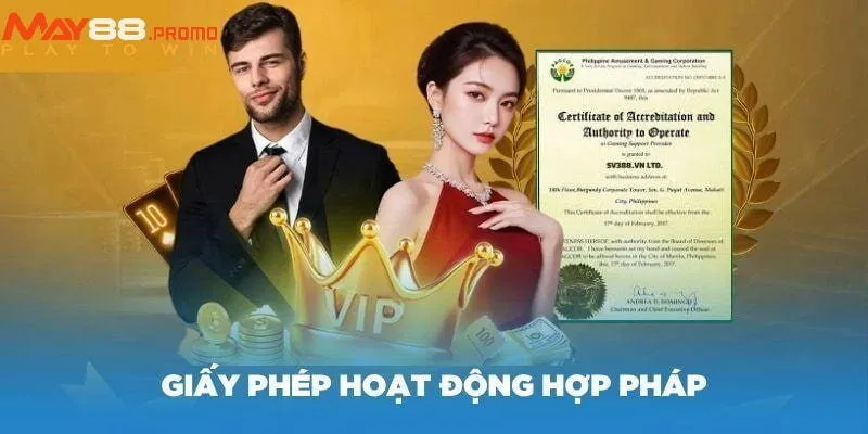 Tìm hiểu giấy phép hoạt động May88 